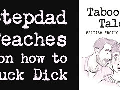 'Gay British Erotic Audio: Stepdad Teaches Son How to Give a Blowjob'